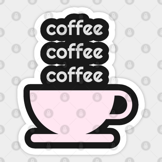 Coffee Coffee Coffee Sticker by StarsHollowMercantile